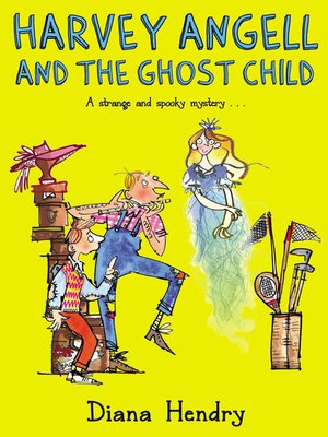 cover image of Harvey Angell and the Ghost Child